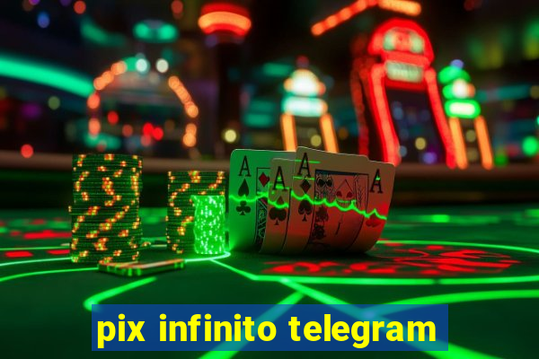 pix infinito telegram